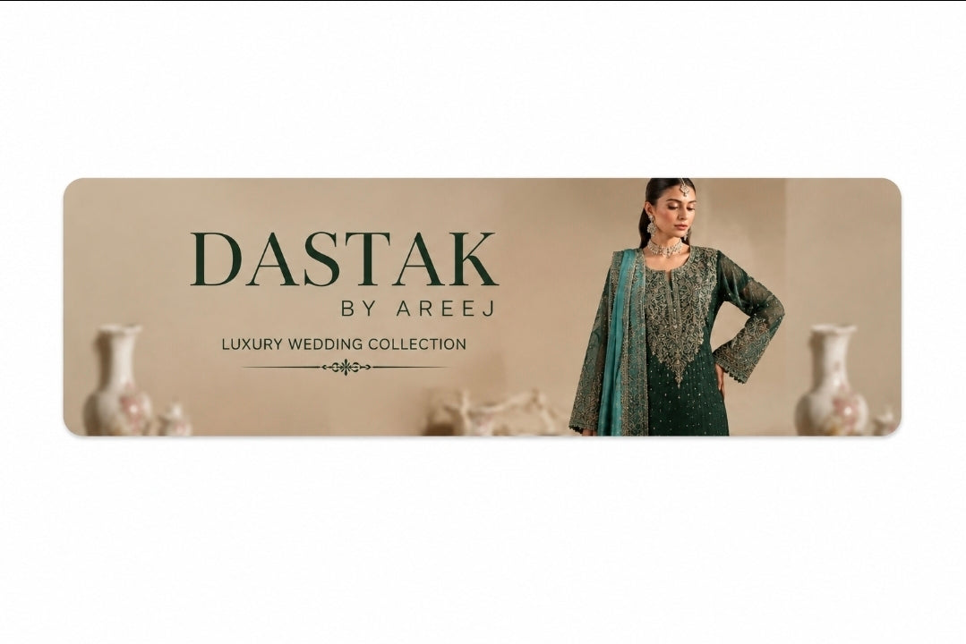Dastak by Areej | Luxury Wedding Collection